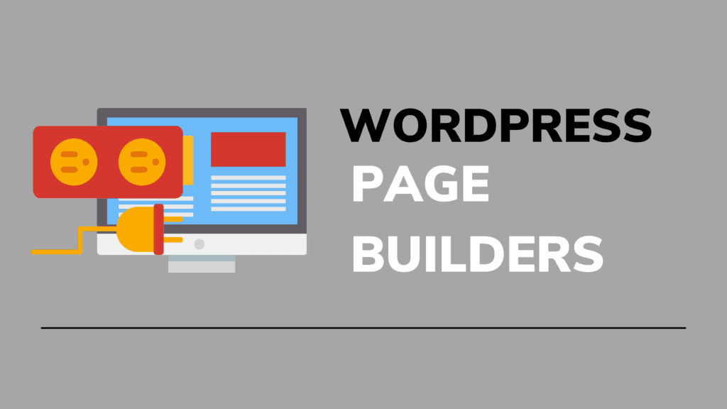 Best WordPress Page Builders To Use In 2021 - WPScholor