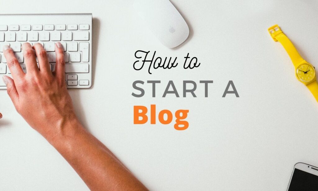 how to start a blog
